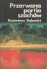 Dębnicki - Przerwana partia szachów