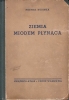 Rusinek - Ziemia miodem płynąca - wyd.1938